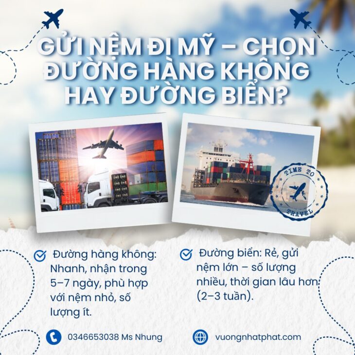 GỬI NỆM ĐI MỸ – CHỌN ĐƯỜNG HÀNG KHÔNG HAY ĐƯỜNG BIỂN?