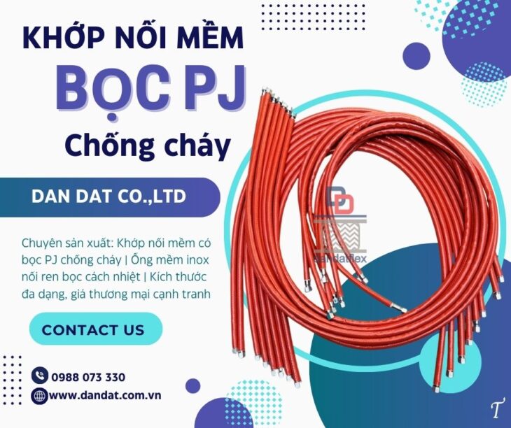 Khớp nối mềm máy phát điện, khớp nối mềm công nghiệp, khớp nối mềm inox bọc PJ chống cháy,khopnoimem