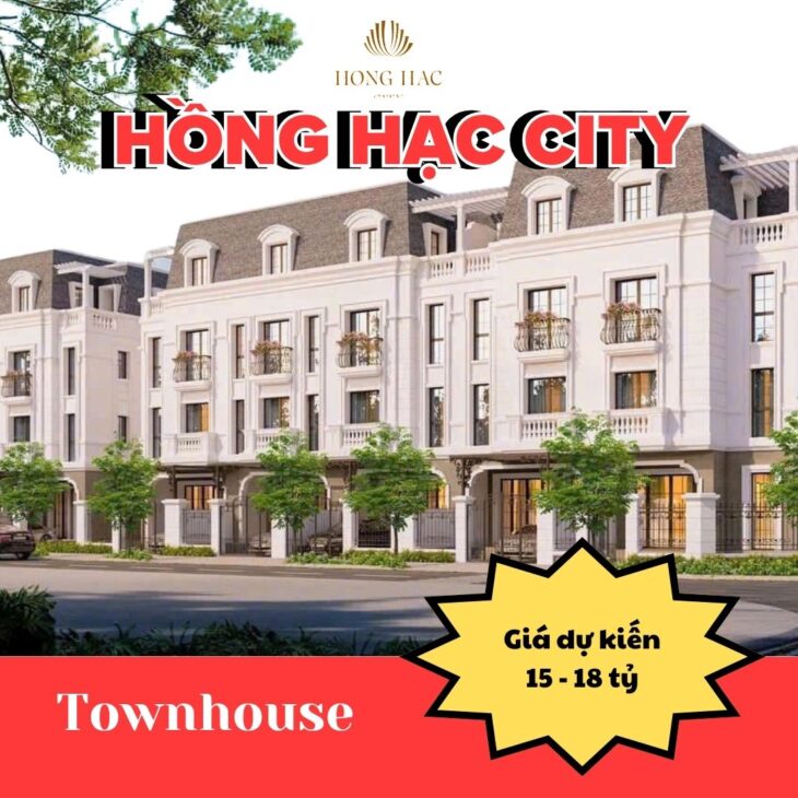 Cơ hội đầu tư sinh lời đón đầu Phú Mỹ Hưng phía Bắc – Hồng Hạc City chính thức ra mắt giai đoạn 1!