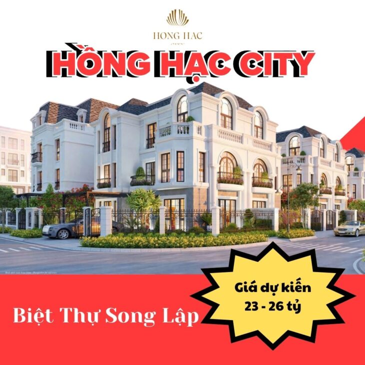 Cơ hội đầu tư sinh lời đón đầu Phú Mỹ Hưng phía Bắc – Hồng Hạc City chính thức ra mắt giai đoạn 1!