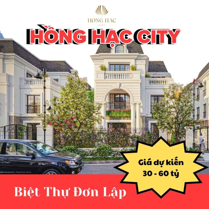 Cơ hội đầu tư sinh lời đón đầu Phú Mỹ Hưng phía Bắc – Hồng Hạc City chính thức ra mắt giai đoạn 1!