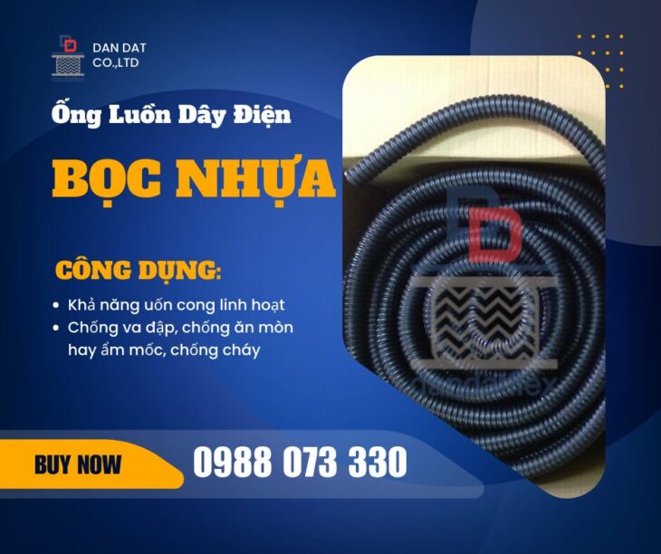 ỐNG LUỒN DÂY ĐIỆN-ỐNG LUỒN DÂY ĐIỆN BỌC NHỰA-ỐNG RUỘT GÀ LÕI THÉP-ỐNG RUỘT GÀ BỌC LƯỚI