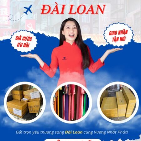 Gửi Hàng Từ Kiên Giang Đi Đài Loan An Toàn Với Vương Nhất Phát