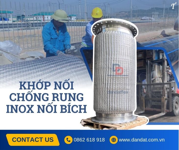 Khớp nối bù trừ giãn nở, khớp nối giãn nở chịu nhiệt, khớp nối giãn nở máy phát điện, ống mềm inox