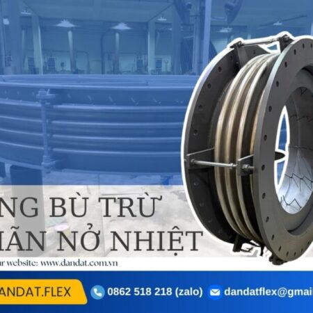 Ống bù trừ giãn nở, khớp giãn nở inox, khớp nối giãn nở nhiệt, khớp nối mềm inox, khớp chống rung