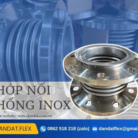 Ống Nối Mềm – Nối Mềm Inox ( khớp nối mềm inox ) chính hãng