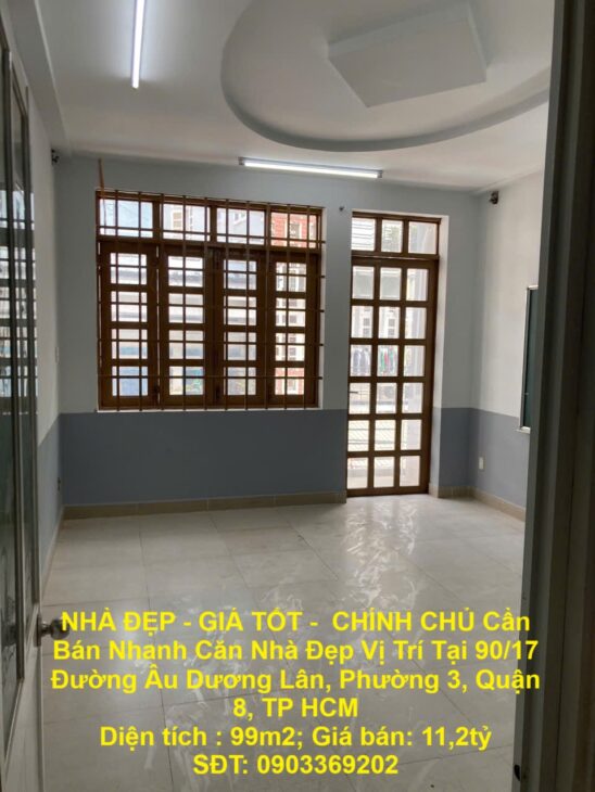 NHÀ ĐẸP – GIÁ TỐT – CHÍNH CHỦ Cần Bán Nhanh Căn Nhà Đẹp Vị Trí Tại Quận 8, TP HCM