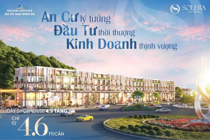 HOT HOT CẦN BÁN căn hộ cao cấp dự án SOLERA QUY NHƠN – SHOPHOUSE VEN SÔNG CAO CẤP