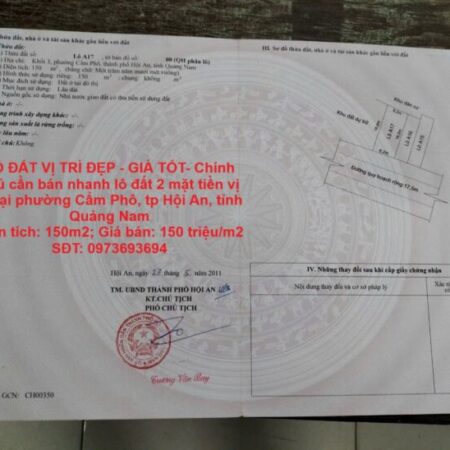 LÔ ĐẤT VỊ TRÍ ĐẸP – GIÁ TỐT- Chính chủ cần bán nhanh lô đất 2 mặt tiền vị trí tại tp Hội An, tỉnh