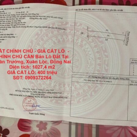 ĐẤT CHÍNH CHỦ – GIÁ CẮT LỖ – CHÍNH CHỦ CẦN Bán Lô Đất Tại Xuân Trường, Xuân Lộc, Đồng Nai