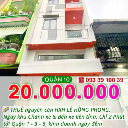 Thuê nguyên căn hẻm xe hơi Q10- Ngang hơn 4m, mới tinh 4 tầng suốt: 20 Triệu. Mr Vũ : 0933910039