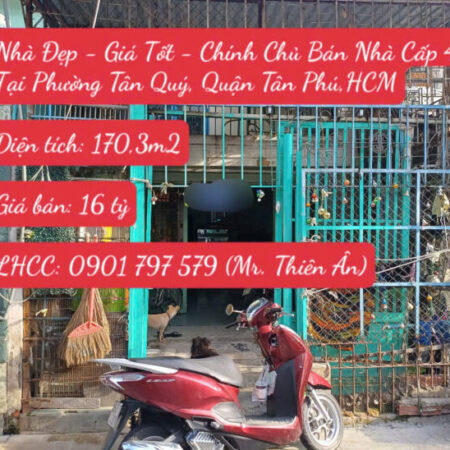 Nhà Đẹp – Giá Tốt – Chính Chủ Bán Nhà Cấp 4 Tại Phường Tân Quý, Quận Tân Phú, Hồ Chí Minh