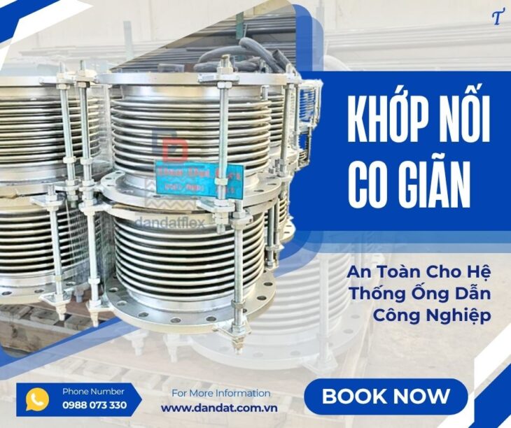 Khớp giãn nở inox/ Khớp nối bù trừ giãn nở/ Bù giãn nở nhiệt inox/ Khớp giãn nở nhiệt hệ hơi