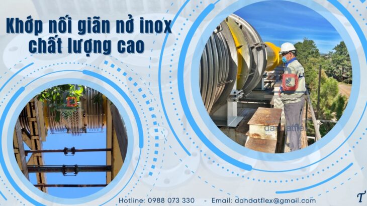 Khớp giãn nở nhiệt inox (Expansion Joint)/ Khớp nối giãn nở chịu nhiệt/ Khớp nối giãn nở inox pasty