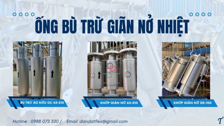 Khớp giãn nở nhiệt inox (Expansion Joint)/ Khớp nối giãn nở chịu nhiệt/ Khớp nối giãn nở inox pasty