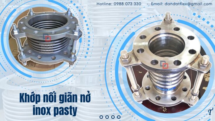 Khớp giãn nở nhiệt inox (Expansion Joint)/ Khớp nối giãn nở chịu nhiệt/ Khớp nối giãn nở inox pasty