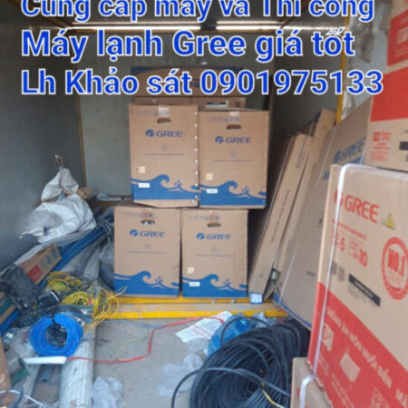 Cung Cấp và Thi Công Máy Lạnh Gree Chuyên Nghiệp Tại TP.HCM﻿