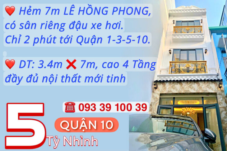 Bán nhà Q10, hẻm 7m có sân oto riêng, cao 4 tầng FullNT: Nhỉnh 5 tỷ.LH: 0933910039