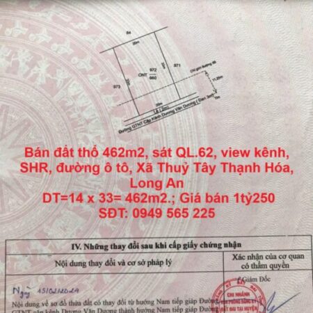 Bán đất thổ 462m2, sát QL.62, view kênh, SHR, đường ô tô, Xã Thuỷ Tây Thạnh Hóa, Long An