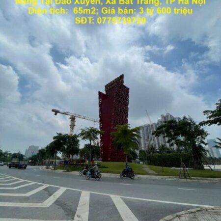 ĐẤT ĐẸP – GIÁ TỐT – Bán GẤP Lô Đất Tiềm Năng Tại Đào Xuyên, Xã Bát Tràng, TP Hà Nội