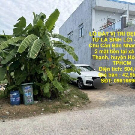 LÔ ĐẤT VỊ TRÍ ĐẸP – ĐẦU TƯ LÀ SINH LỜI – Chính Chủ Cần Bán Nhanh lô đất 2 mặt tiền tại huyện Hóc