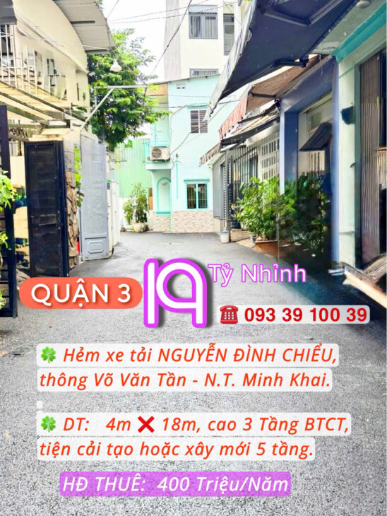 19 TỶ NHỈNH: NHÀ QUẬN 3 NGUYỄN ĐÌNH CHIỂU- HẺM XE TẢI THÔNG- 3 TẦNG THU NHẬP 400 TR/NĂM, Ở & ĐẦU TƯ