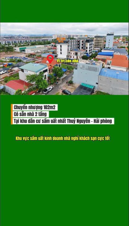 Một BĐS đẹp cực tiềm năng 102m2 có nhà 2 tầng, tại Thuỷ Nguyên, gần ngay trung tâm hành chính