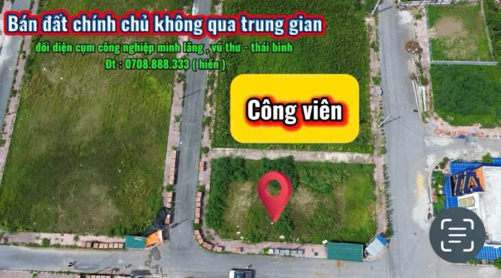 CHÍNH CHỦ CẦN BÁN LÔ ĐẤT ĐẸP – GIÁ TỐT – VỊ TRÍ ĐẮC ĐỊA Tại Vũ Thư, Thái Bình