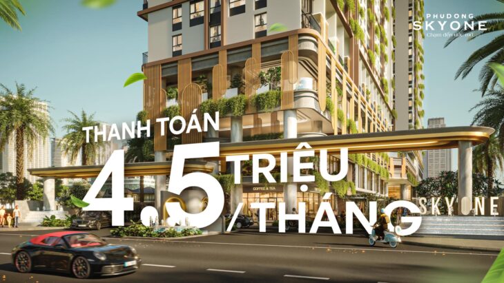 4,5 TRIỆU/THÁNG – NẮM TRONG TAY Tổ ấm Phú Đông SkyOne