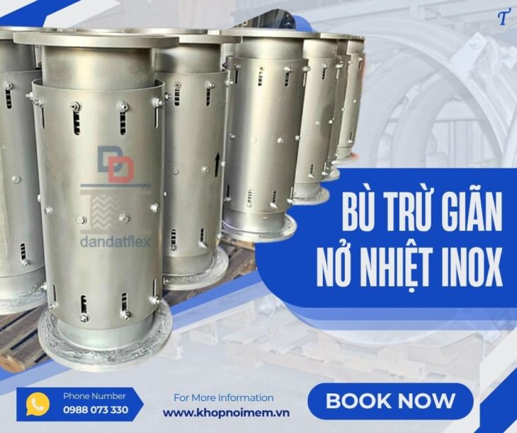 Ống bù trừ giãn nở/ Ống bù trừ giãn nở nhiệt inox/ Khớp giãn nở toàn thân inox/ Bù trừ giãn nở nhiệt