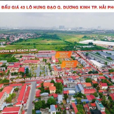 Bán đất khu đấu giá 43 lô trung tâm phường Hưng Đạo, Dương Kinh