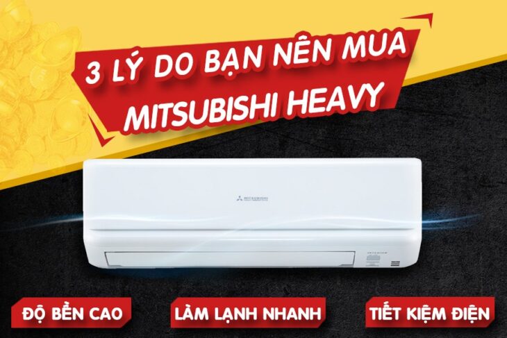 3 lý do nên chọn mua và lắp đặt Điều hòa Mitsubishi Heavy ngay hôm nay