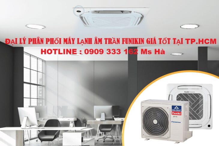 Thi Công Máy Lạnh Âm Trần Funiki Chuyên Nghiệp Giá Tốt Tại TP.HCM