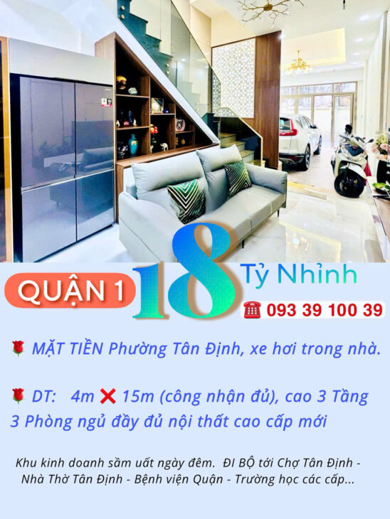 Nhà Quận 1- mặt tiền Phường Tân Định- xe hơi trong nhà 60m2 cao 3 Tầng NT sịn: 18 Tỷ. VŨ 0933910039