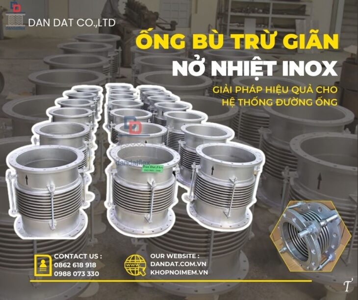 Ống nối giãn nở/ Ống giãn nở inox/ Ống bù trừ giãn nở nhiệt inox/ Khớp nối đường ống công nghiệp