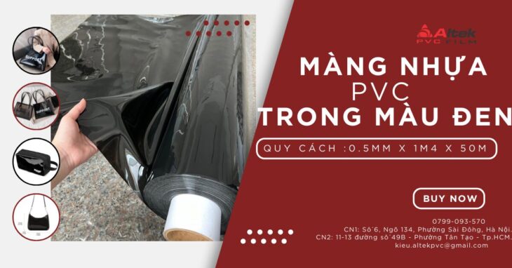 Màng nhựa pvc dẻo Đen Trong – giá rẻ may balo , thời trang cao cấp