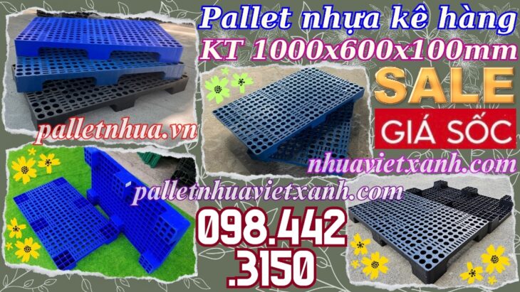 Pallet nhựa lót sàn 1000x600x100mm
