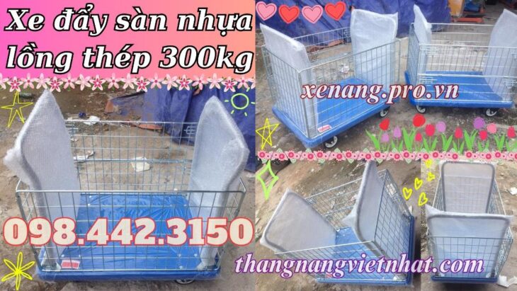 Xe đẩy hàng sàn nhựa 300kg có lồng thép