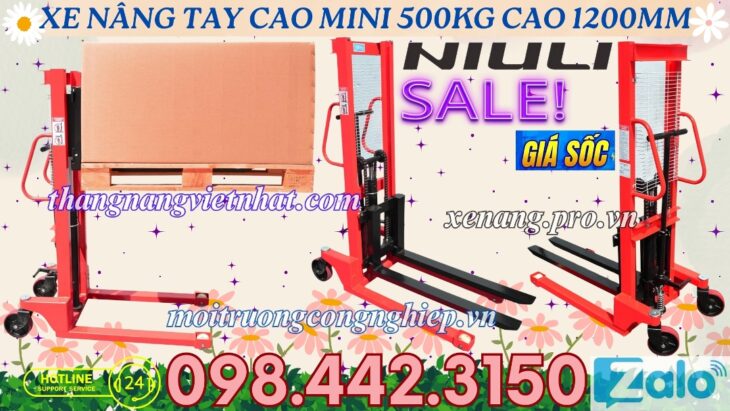 Xe nâng tay cao 1.2 mét tải trọng nâng 500kg