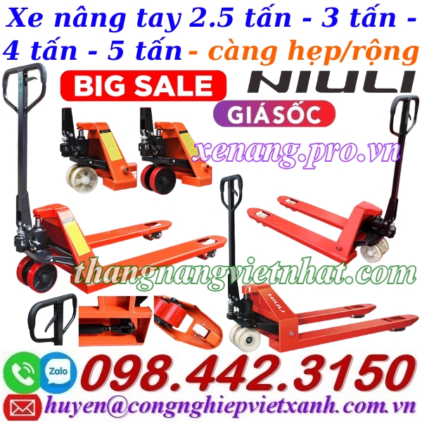 Xe nâng tay NIULI càng hẹp/càng rộng tải nâng 2.5 tấn – 3 tấn – 4 tấn – 5 tấn