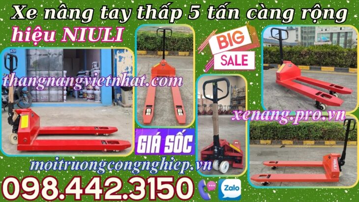 Xe nâng tay thấp 5 tấn càng rộng AC50M – NIULI