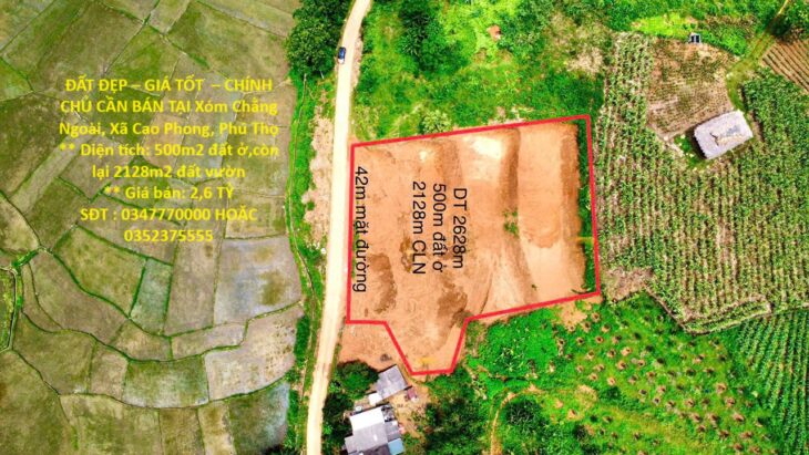 ĐẤT ĐẸP – GIÁ TỐT – CHÍNH CHỦ CẦN BÁN TẠI Xóm Chằng Ngoài, Xã Cao Phong, Phú Thọ