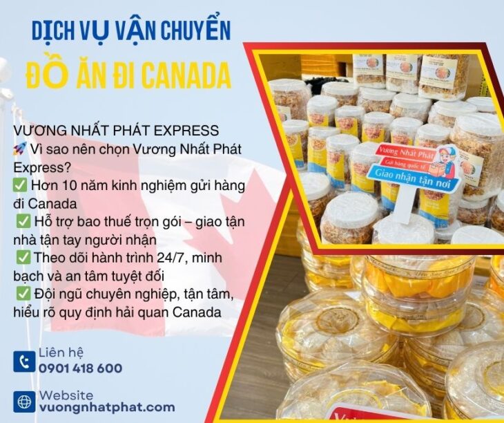 GIÁ CƯỚC GỬI BÁNH MỨT ĐI CANADA , DỊCH VỤ GỬI ĐỒ ĂN ĐI CANADA UY TÍN