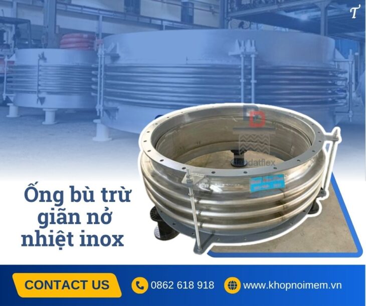 Chuyên nhận sản xuất bù trừ pasty| Ống bù trừ giãn nở nhiệt inox| Khớp giãn nở inox có ty định hướng