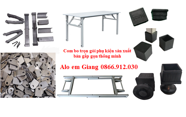 Chuyên Sản Xuất Và Gia Công Phụ Kiện Bàn Gấp Thông Minh Uy Tín