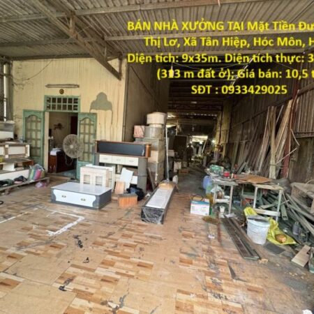 CHÍNH CHỦ CẦN BÁN NHÀ XƯỞNG TẠI Mặt Tiền Đường Lê Thị Lơ, Xã Tân Hiệp, Hóc Môn, HCM