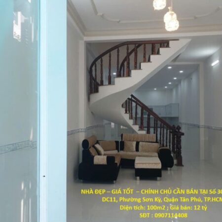NHÀ ĐẸP – GIÁ TỐT – CHÍNH CHỦ CẦN BÁN TẠI Số 30, Đường DC11, Phường Sơn Kỳ, Quận Tân Phú, TP.HCM