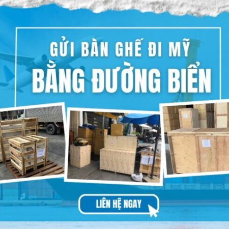 Gửi bàn ghế đi Mỹ bằng đường biển tại Cần Thơ – Giá rẻ, an toàn, hỗ trợ tận nơi | LHP Express Gửi bàn ghế đi Mỹ bằng đường biển tại Cần Thơ – Giá rẻ, an toàn, hỗ trợ tận nơi | LHP Express