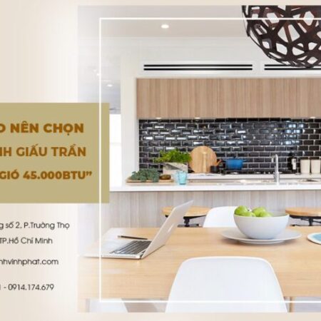 Lắp đặt Máy lạnh giấu trần nối ống gió và 4 lý do nên chọn công suất 45.000BTU