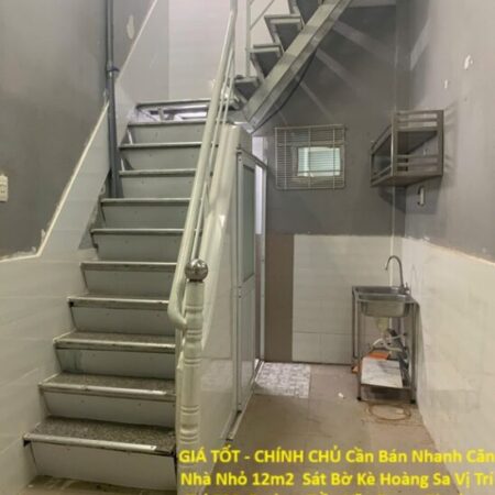 GIÁ TỐT – CHÍNH CHỦ Cần Bán Nhanh Căn Nhà Nhỏ 12m2 Sát Bờ Kè Hoàng Sa Vị Trí Tại Quận 3, TP HCM